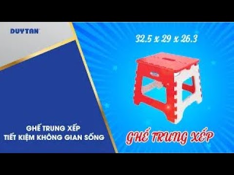 GHẾ TRUNG XẾP - TIẾT KIỆM KHÔNG GIAN SỐNG | DUY TÂN - youtube