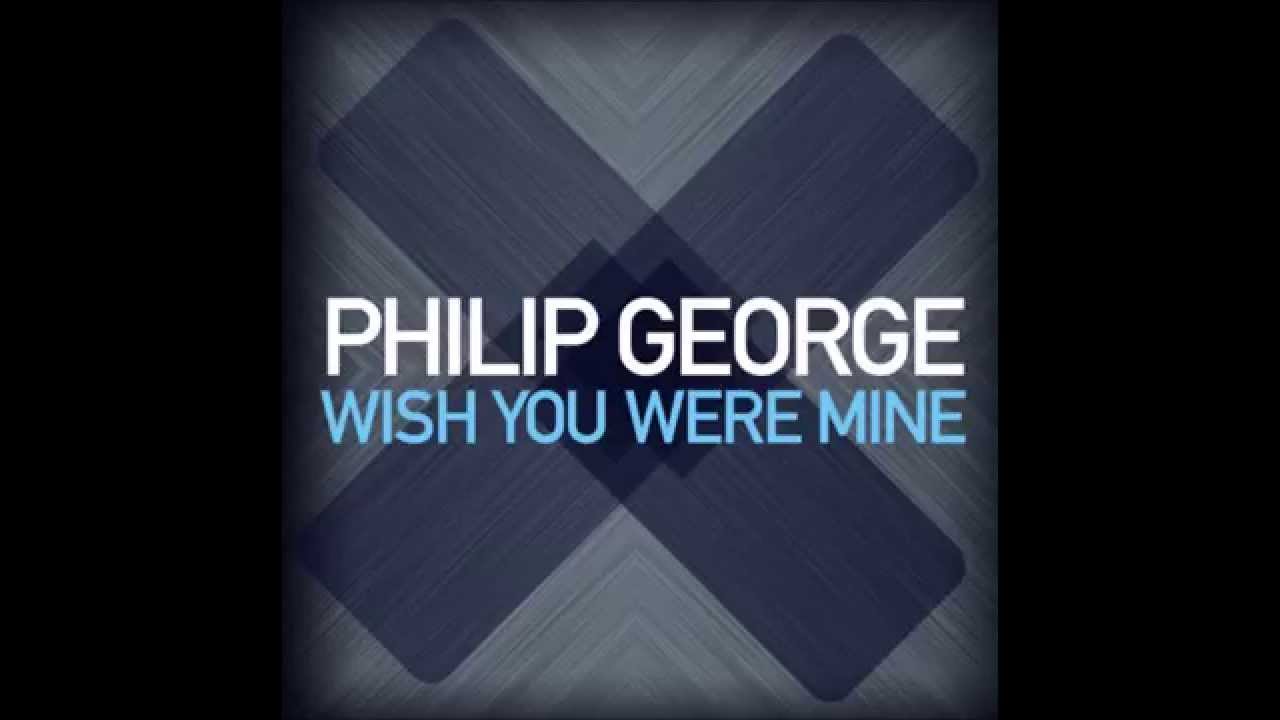 Philip George - Wish you were Mine(Ringtone) with Lyrics in Description