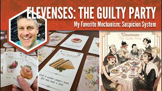 Elevenses (The Guilty Party): My Favorite Mechanism