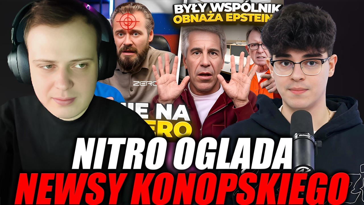 NITRO OGLĄDA NEWSY KONOPSKIEGO - SZOKUJĄCE ZEZNANIA