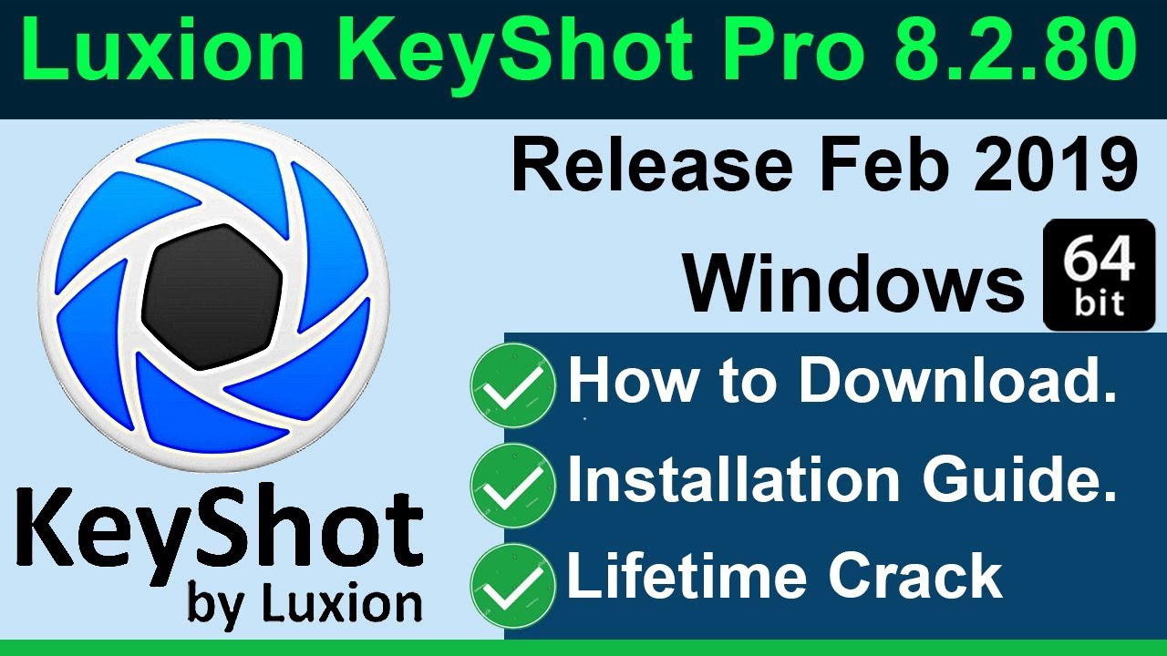 Luxion KeyShot Pro 8.2 Free Download and HOW TO INSTALL WITHOUT ERRORS With Crack 2019