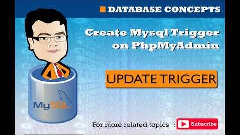 Mysql Update Trigger using PhpMyadmin