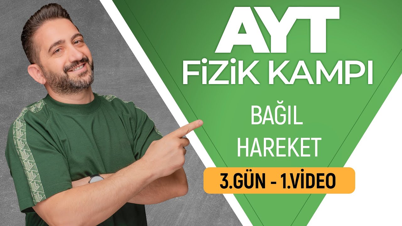 Bağıl Hareket - 1 | 3.Gün 1.Video | 2026 | 90 Günde AYT Fizik Kampı