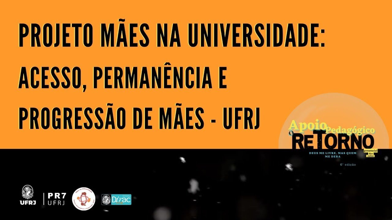 Projeto Mães na Universidade: acesso, permanência e progressão de mães ...