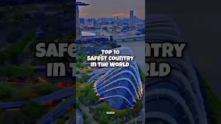 Top 10 Safest Country In The World #ytshortsindia #shorts #safety #popular #trendingshorts