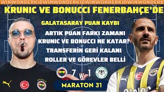 Fenerbahçe 7-1 Konyaspor Bonucci Ve Krunic & Fenerbahçe Transfer - Li̇der - Değerlendi̇rme