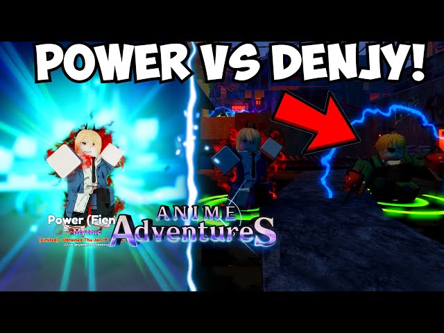 EVOLVING POWER (FIEND SHOWCASE ANIME ADVENTURES DENJY VS POWER WHO IS THE  BETTER BLEED? 