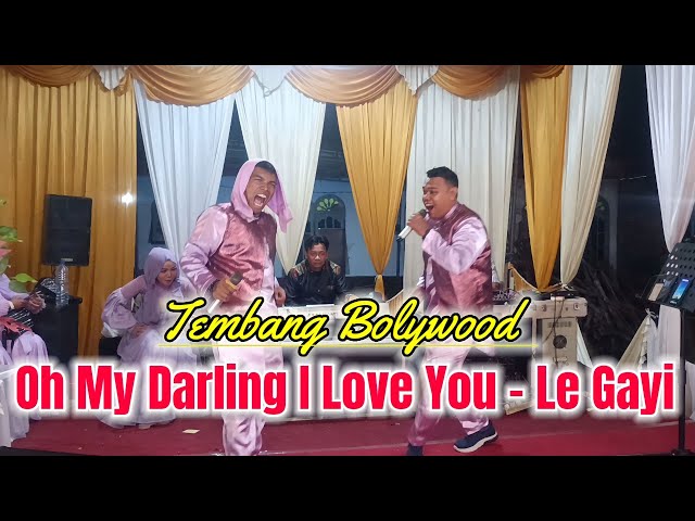 Lagu Bollywood || Oh my Darling I Love You - Le Gayi  || 2P class=