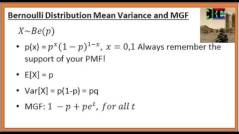 Bernoulli Distribution Mean Variance and Moment Generating Function