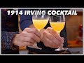 1914 Irving Cocktail By Jacques Straub - Cocktails After Dark