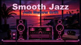 Jazz Mellow Drift – Smooth Jazz for Calm Focus & Relaxation