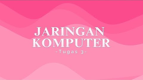 Tugas 3 UT Jaringan Komputer Cisco Packet Tracer