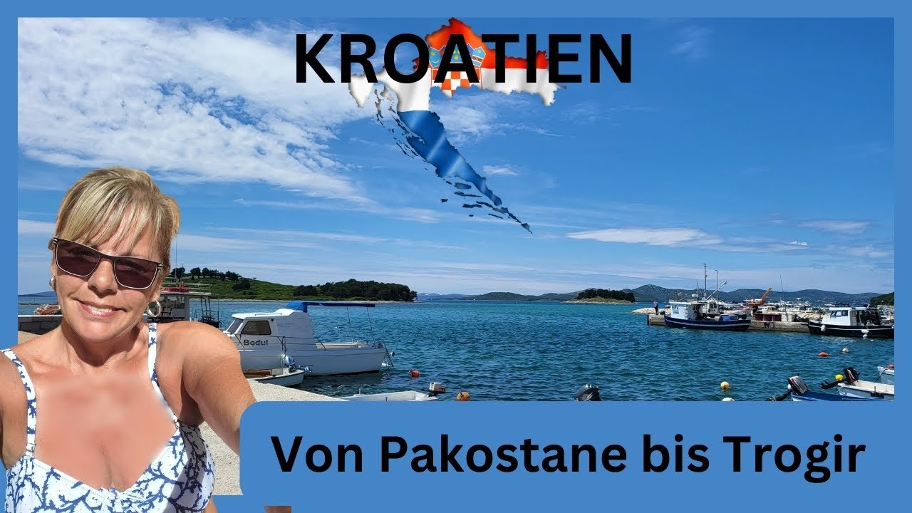 Kroatien, von Pakostane über Split nach Trogir ☀️TOP PLÄTZE
