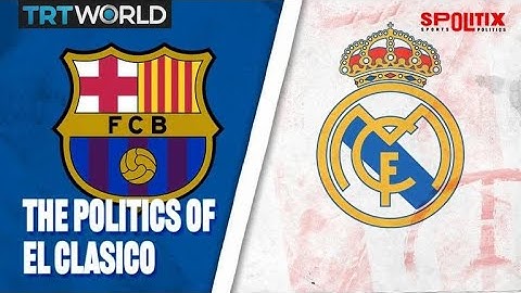 Barcelona vs Real Madrid: The politics behind El Clasico | Spolitix | S2E2