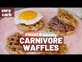 CARNIVORE WAFFLES ~ ZERO CARB | Sweet & Savory | CARNIVORE DIET RECIPES