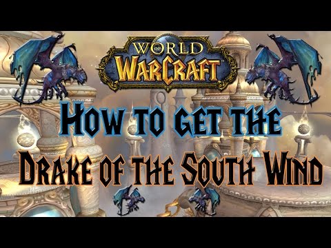 Wow - How to get the Drake of the South Wind - Solo Mount guide!