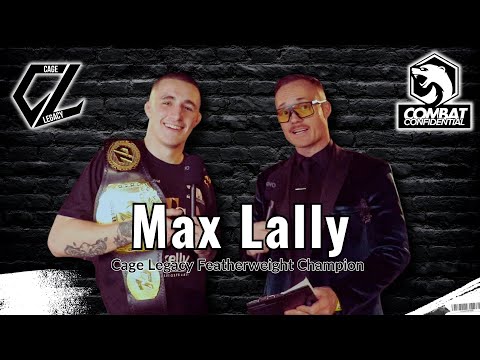 Max Lally | Cage Legacy European Pro Featherweight Champion