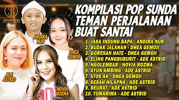 JASA INDUNG BAPA - BUDAK JALANAN - GORESAN HATE | KOMPILASI POP SUNDA TEMAN PERJALANAN BUAT SANTAI
