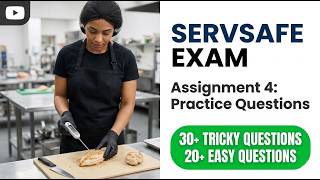 ServSafe Assignment 4 Exam Questions and Complete Study Guide 2026 Update