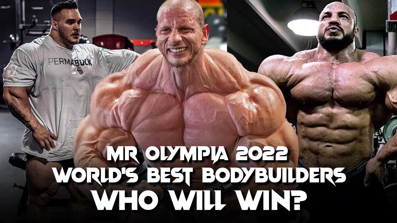 MR OLYMPIA 2022 WORLD'S BEST BODYBUILDERS WHO WILL WIN? YouTube