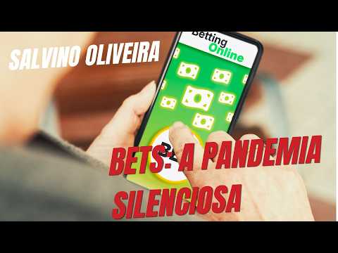 “Bets são uma pandemia silenciosa”, alerta Salvino Oliveira