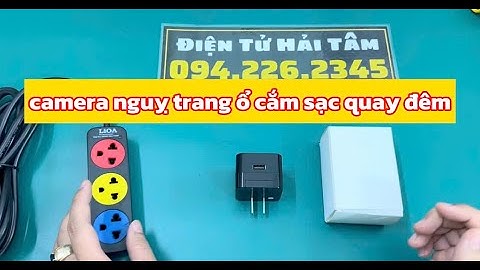 Camera Nguỵ Trang Cục Sạc Điện Thoại Quay Đêm Mẫu Mới Nhất 2024 Hình Ảnh 4K Xem Qua Điện Thoại