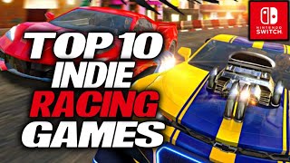 Top 10 Budget/Indie Racing Games on Nintendo Switch (2023)