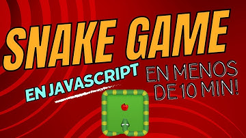 COMO CREAR EL JUEGO DE LA SERPIENTE EN JAVASCRIPT EN MENOS DE 10 MINUTOS!😱 😨😱 😨