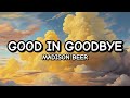 Madison Beer - Good In Goodbye (Lyrics)
