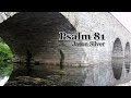 🎤 Psalm 81 Song- Sing Aloud to God Our Strength [OLD VERSION]