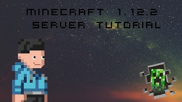 Minecraft 1.12.2 Server Tutorial (Windows 7, 8 & 10) *Including Port Forwarding*