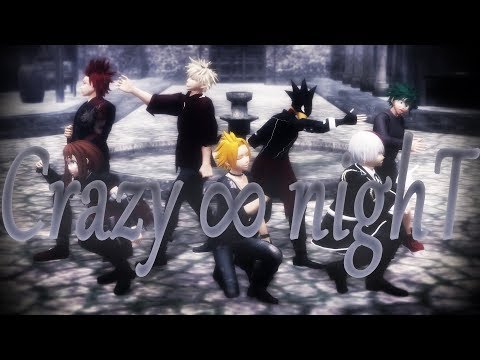 [MMD ヒロアカ BNHA] Crazy ∞ nighT
