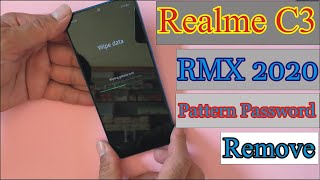 Unlock Realme C3 RMX2020 Pattern Lock Password Without pc