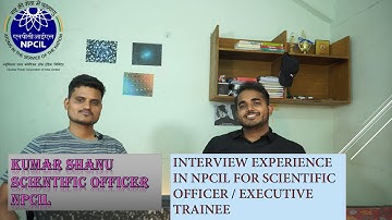 NPCIL Interview Experience & Question 2023 Executive Trainee / Scientific Officer | Mechanical GATE