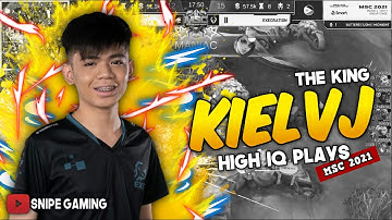 THE KING IS BACK 👑, KIELVJ HIGH IQ PLAYS DURING MSC 2021