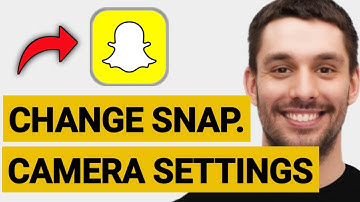 How To Change Snapchat Camera Settings