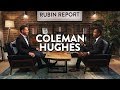 Racism: Getting to the Truth | Coleman Hughes | POLITICS | Rubin Report