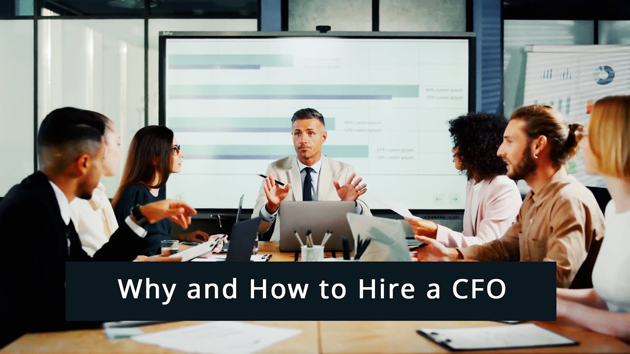 Why and How to Hire a CFO For Your Business