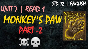 Std 12 | Unit 7| Monkey