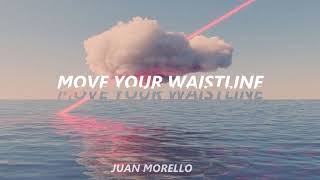 Juan Morello - Move your waistline (original mix) Resimi