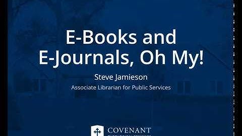 E-Books and E-Journals, Oh My! (Fall 2018)