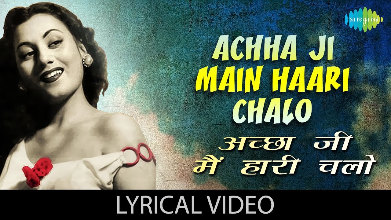 Achha Ji Main Haari with lyrics          Kala Pani  Dev Anand Madhubala