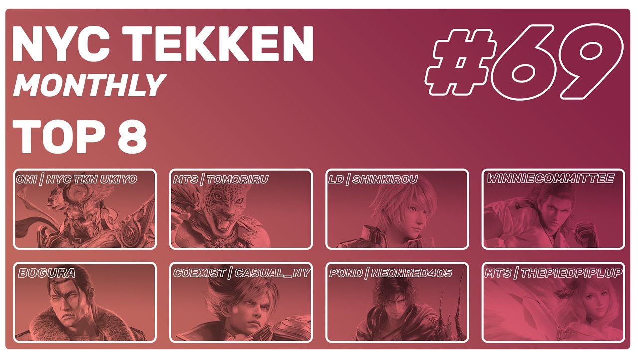 NYC Tekken Monthly #69 - Top 8