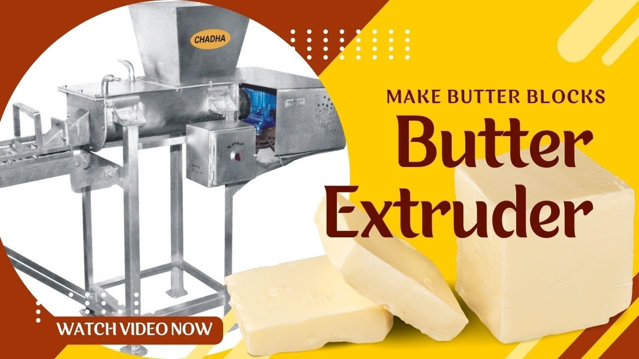 Efficient Butter Extruder Machine for Dairy Plants Perfect for