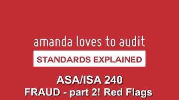 FRAUD RED FLAGS - auditor responsibilities