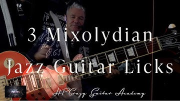 3 Mixolydian Jazz Guitar Licks