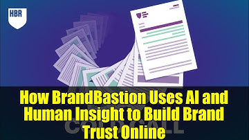 How BrandBastion Uses AI and Human Insight to Build Brand Trust Online