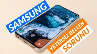 Samsung Yetersiz Hafıza Sorunu Kesin Çözüm 2020