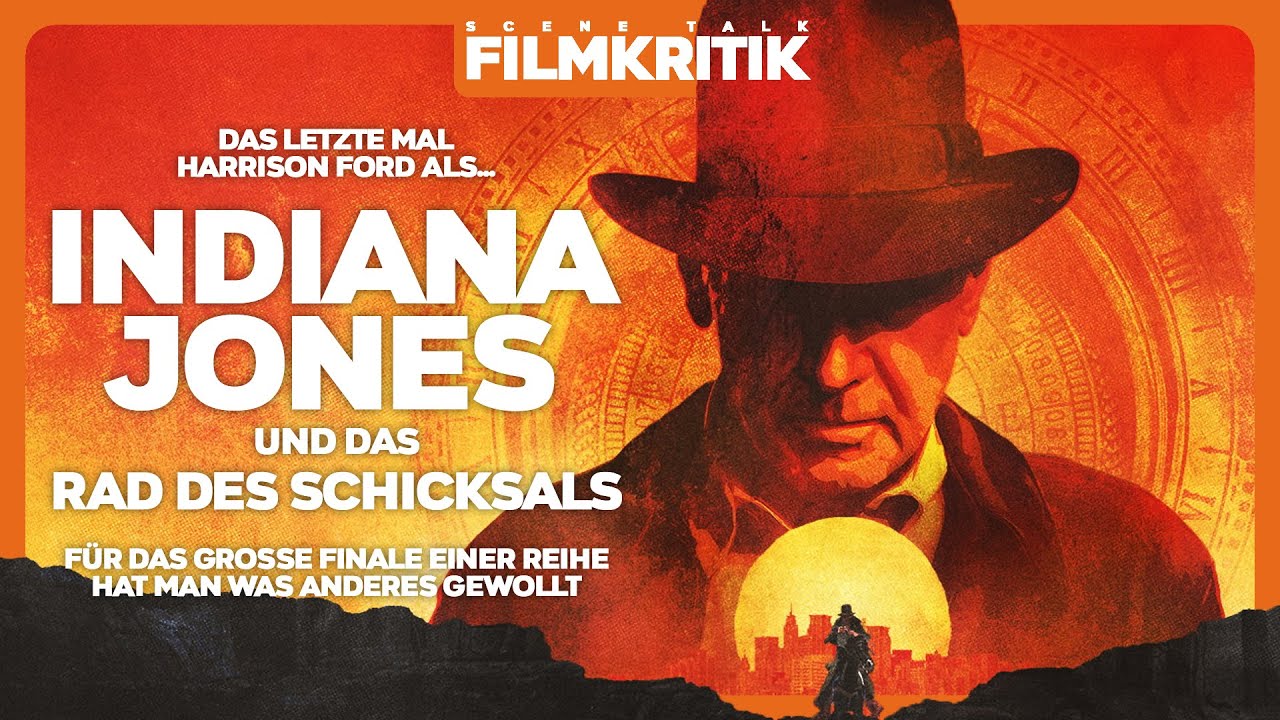 INDIANA JONES UND DAS RAD DES SCHICKSALS | Kritik/Review | Die Franchisierung von Indy Jones