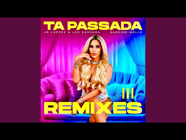 Ta Passada (Dener Delatorre Intro Remix)